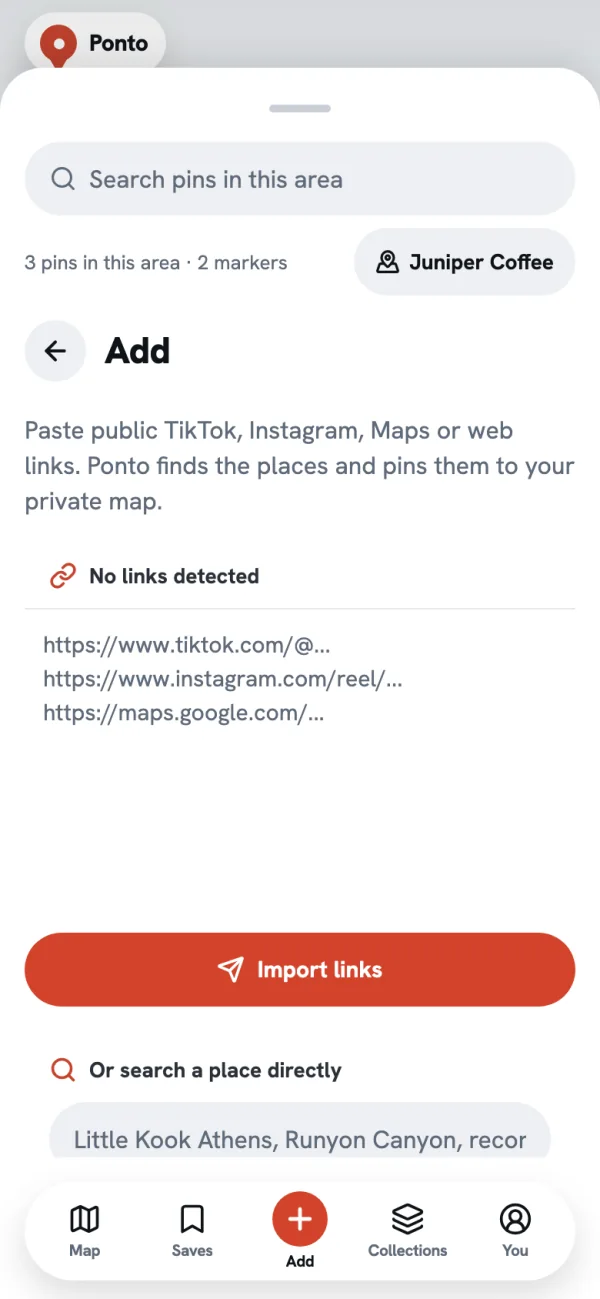 The Add screen in Ponto where TikTok, Instagram and Maps links are pasted and imported, or a place is searched directly.